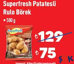 SUPERFRESH PATATESLİ RULO BÖREK 500 G